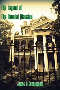 portada The Legend of the Haunted Mansion (en Inglés)