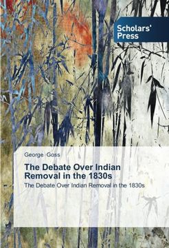 portada The Debate Over Indian Removal in the 1830s