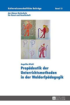 portada Propädeutik der Unterrichtsmethoden in der Waldorfpädagogik (Kulturwissenschaftliche Beitrg)