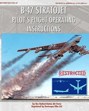 portada b-47 stratojet pilot's flight operating instructions