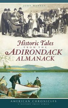 portada Historic Tales from the Adirondack Almanack (en Inglés)