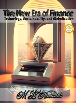 portada The New Era of Finance: Technology, Sustainability, and Globalization