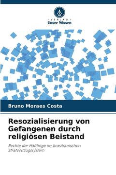 portada Resozialisierung von Gefangenen durch religiösen Beistand (en Alemán)