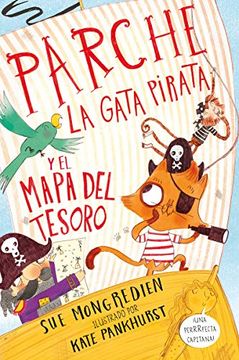 portada Parche, la Gata Pirata y el Mapa del Tesoro (in Spanish)
