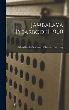 portada Jambalaya [yearbook] 1900; 5 (en Inglés)