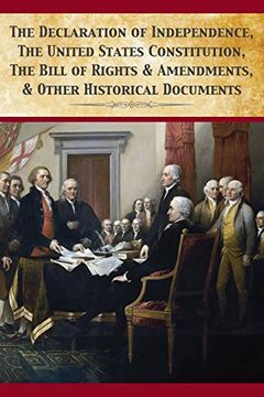 portada The Declaration Of Independence, United States Constitution, Bill Of Rights & Amendments