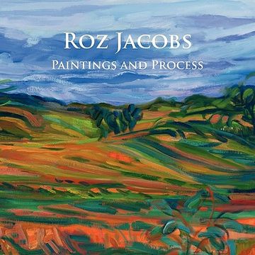 portada roz jacobs paintings and process (en Inglés)