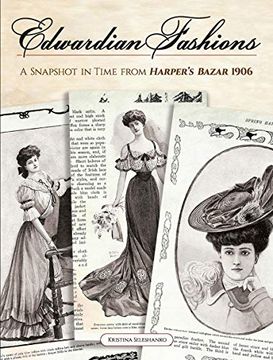 portada Edwardian Fashions: A Snapshot in Time From Harper's Bazar 1906 (en Inglés)