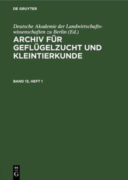 portada Archiv für Geflügelzucht und Kleintierkunde. Band 13, Heft 1 (en Alemán)