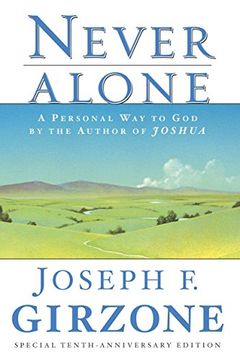 portada Never Alone: A Personal way to god by the Author of Joshua (en Inglés)