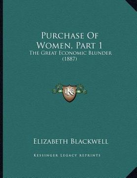 portada purchase of women, part 1: the great economic blunder (1887) (in English)