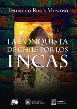 portada La Conquista de Chile por los Incas
