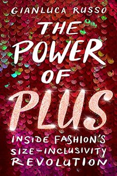 portada The Power of Plus: Inside Fashion'S Size-Inclusivity Revolution 