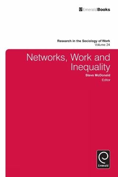 portada Networks, Work, and Inequality (Research in the Sociology of Work, 24) (in English)