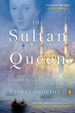 portada The Sultan and the Queen: The Untold Story of Elizabeth and Islam (en Inglés)