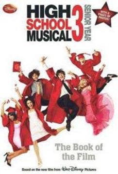 portada Disney High School Musical 3 (Disney Book of the Film) (en Inglés)