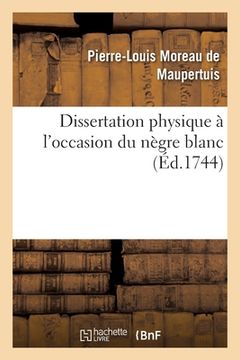 portada Dissertation Physique À l'Occasion Du Nègre Blanc (in French)