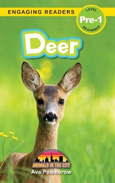 portada Deer: Animals in the City (Engaging Readers, Level Pre-1) (en Inglés)