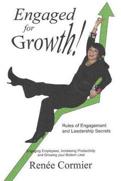 portada Engaged for Growth: Rules of Engagement and Leadership Secrets
