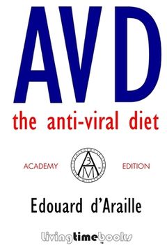 portada Avd: THE ANTI-VIRAL DIET: Academy Edition (en Inglés)