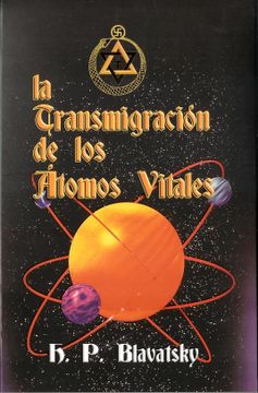 portada Transmigración de los Átomos Vitales, la (in Spanish)