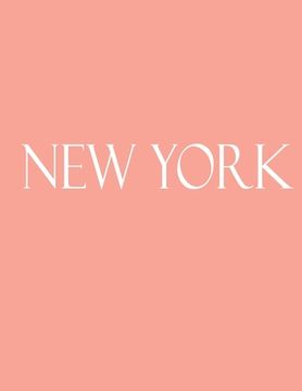 portada New York: Decorative Book to Stack Together on Coffee Tables, Bookshelves and Interior Design - Add Bookish Charm Decor to Your (en Inglés)
