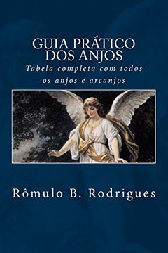 portada Guia Pratico dos Anjos: Tabela Completa com Todos os Anjos e Arcanjos (in Portuguese)