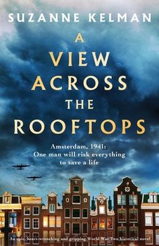 portada A View Across the Rooftops: An Epic, Heart-Wrenching and Gripping World war two Historical Novel (in English)