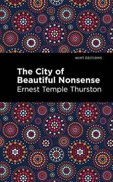 portada The City of Beautiful Nonsense (Mint Editions) (en Inglés)