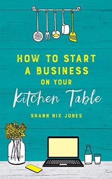 portada How to Start a Business on Your Kitchen Table