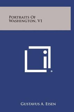 portada Portraits of Washington, V1 (in English)
