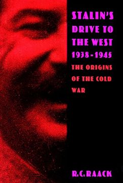 portada Stalin's Drive to the West, 1938-1945: The Origins of the Cold war (en Inglés)