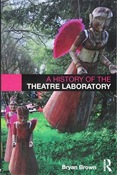 portada A History of the Theatre Laboratory (en Inglés)