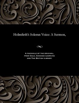 portada Holmfirth's Solemn Voice: A Sermon,