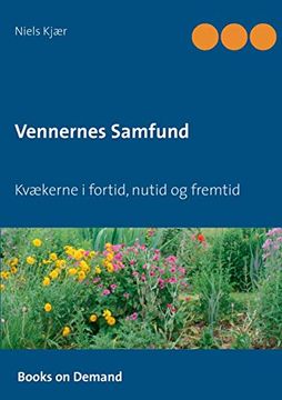portada Vennernes Samfund: Kvækerne i Fortid, Nutid og Fremtid (in Danés)