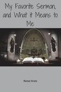 portada My Favorite Sermon and What it Means to Me (en Inglés)
