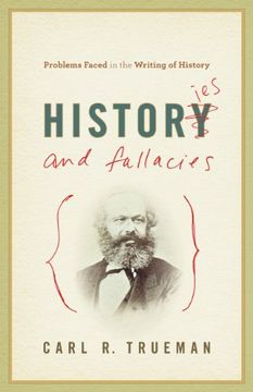 portada Histories and Fallacies: Problems Faced in the Writing of History (en Inglés)
