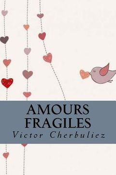 portada Amours fragiles (en Francés)