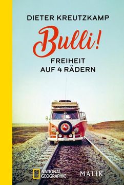 portada Bulli! Freiheit auf Vier Rädern (en Alemán)