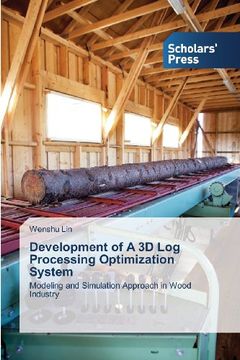 portada Development of a 3D Log Processing Optimization System