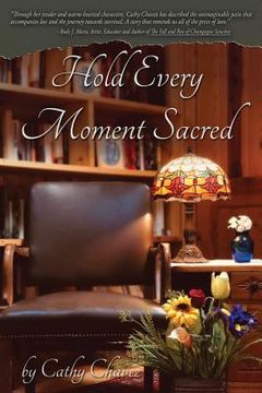 portada Hold Every Moment Sacred (in English)