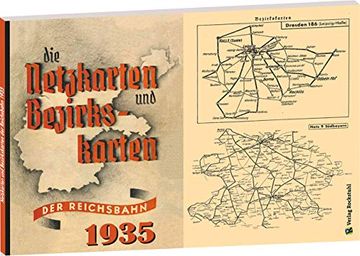 portada Die Netzkarten und Bezirkskarten der Deutschen Reichsbahn - Gesellschaft (Dr-G) 1935 (en Alemán)