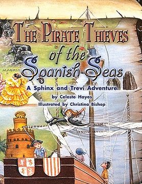 portada the pirate thieves of the spanish seas (en Inglés)
