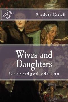 portada Wives and Daughters: Unabridged edition (en Inglés)