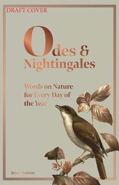 Odes and Nightingales. Words on nature for every day of the year