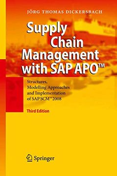 portada Supply Chain Management With sap Apo™: Structures, Modelling Approaches and Implementation of sap Scm™ 2008 (in English)