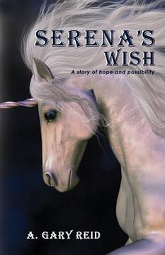 portada Serena's Wish: A Story of Hope and Possibility (in English)