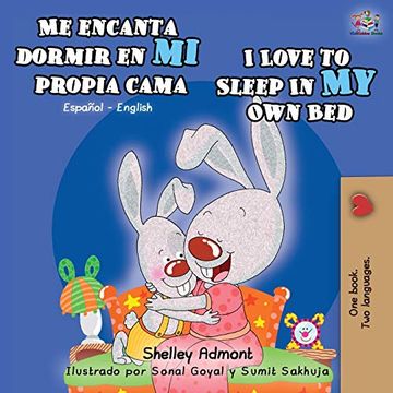portada Me Encanta Dormir en mi Propia Cama i Love to Sleep in my own Bed: Spanish English Bilingual Book (Spanish English Bilingual Collection)