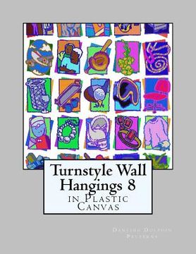 portada Turnstyle Wall Hangings 8: in Plastic Canvas (en Inglés)