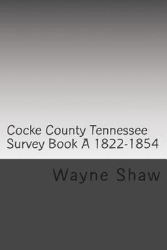 portada Cocke County Tn. Survey Book ?A? 1822-1854 W.P.A. Transcription (en Inglés)